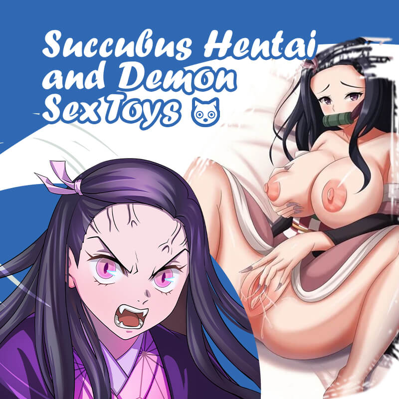 Kinky Succubus Hentai & Demon Sex Toys to Fulfill Your Fantasies