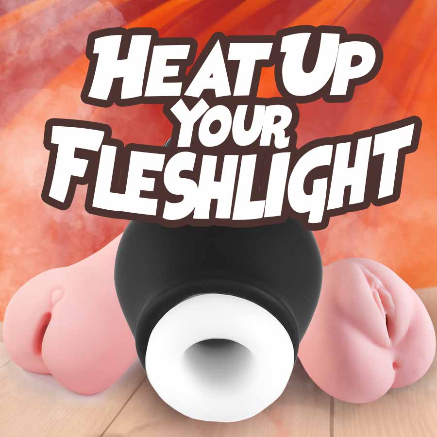 fleshlight warming